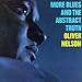 Song Midnight Blue by Oliver Nelson on More Blues &amp; the Abstract Truth at Amazon