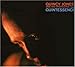 Song Quintessence by Quincy Jones on The Quintessence at Amazon