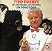 Song Machito Forever by Tito Puente on Un Poco Loco at Amazon