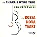 Song Wave by Charlie Byrd on The Bossa Nova Years at Amazon