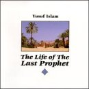 The Life of the Last Prophet