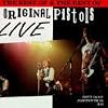 The Best of & The Rest of Original Pistols Live