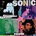 Song Bone by Sonic Youth on Experimental Jet Set, Trash &amp; No Star at Amazon
