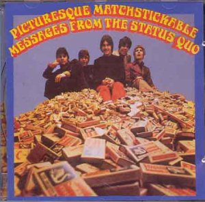 Picturesque Matchstickable Messages from the Status Quo [12 Tracks]