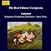 Song Selling Land for The Bride-price by Singapore Symphony Orchestra on The Best Chinese Evergreens at Amazon