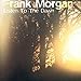 Song When Joanna Loved Me by Frank Morgan on Listen to the Dawn at Amazon