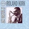 Verve Jazz Masters 27: Roland Kirk