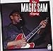 Song Everything's Gonna Be All Right by Magic Sam on The Magic Sam Legacy at Amazon