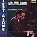 Song You Don't Know What Love Is by Mal Waldron on Left Alone at Amazon