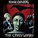 Song Life Is Sick by Frank Carlberg on The Crazy Woman at Amazon