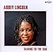 Song Talkin' to the Sun by Abbey Lincoln on Talking to the Sun at Amazon
