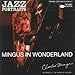 Song I Can't Get Started by Charles Mingus on Jazz Portraits: Mingus In Wonderland at Amazon
