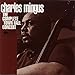 Song Freedom-Part One by Charles Mingus on The Complete Town Hall Concert at Amazon
