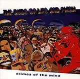 Crimes Of The Mind [With The Dude Of Life] (1994)