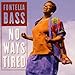 Song Everlasting Arms by Fontella Bass on No Ways Tired at Amazon