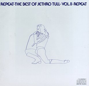 Repeat: The Best of Jethro Tull, Vol. 2