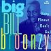 Song Do Right Blues by Big Bill Broonzy on Baby Please Don't Go at Amazon