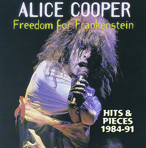Freedom for Frankenstein: Hits & Pieces 1984-1991