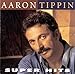 Song There Ain't Nothin' Wrong With The Radio by Aaron Tippin on Super Hits at Amazon