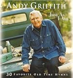 Just as I Am: 30 Favorite Old Time Hymns