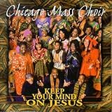 Keep Your Mind On Jesus (1998)