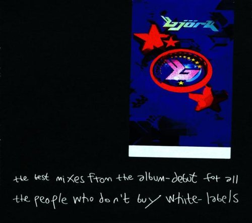 The Best Mixes from the Debut (For All the People Who Don't Buy White Labels)