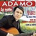 Song Mare by Adamo on Best: La Notte at Amazon