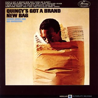 Quincy's Got a Brand New Bag