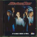 It's Only Rock & Roll