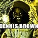Song Rolling Down by Dennis Brown on Wolves &amp; Leopards at Amazon