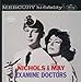 Song Calling Dr. Marx by Mike Nichols/Elaine May on Mike Nichols &amp; Elaine May Examine Doctors at Amazon