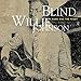 Song If I Had My Way I'd Tear The Building Down by Blind Willie Johnson on Dark Was the Night at Amazon