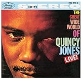 The Great Wide World of Quincy Jones: Live!