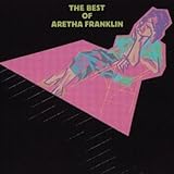 The Best of Aretha Franklin [Atlantic]