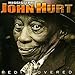 Song It Ain&#39;t Nobody&#39;s Business by Mississippi John Hurt on Rediscovered at Amazon