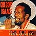 Song You&#39;re Still My Lady by Gregory Isaacs on Two Time Loser at Amazon