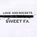 Song Sweet Love Hangover by Love &amp; Rockets on Sweet F.A. at Amazon