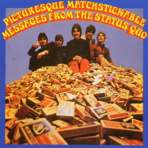 Picturesque Matchstickable Messages from the Status Quo [Bonus Tracks]