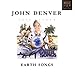 Song Flower That Shattered the Stone by John Denver on Earth Songs at Amazon