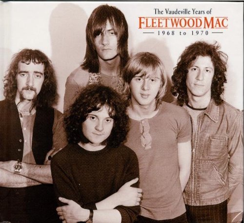 The Vaudeville Years of Fleetwood Mac: 1968 to 1970