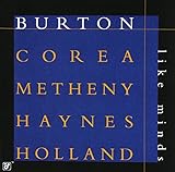 Like Minds [with Gary Burton, Chick Corea, Roy Haynes and Dave Holland] (1999)