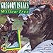 Song Willow Tree by Gregory Isaacs on Willow Tree at Amazon