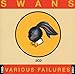 Song The Child&#39;s Right by Swans on Various Failures 1988-1992 at Amazon
