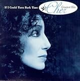 If I Could Turn Back Time: Greatest Hits [Geffen]