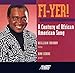 Song Fi-Yer! (Fire!) by William Brown on Fi-Yer!: A Century of African American Song at Amazon