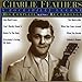 Song When You Come Around by Charlie Feathers on His Complete King Recordings at Amazon