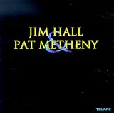 Jim Hall & Pat Metheny [with Jim Hall] (1999)