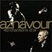 Song Je M'Voyais Deja by Charles Aznavour on 40 Chansons D'or at Amazon