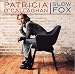 Song Gigerlette by Patricia O'Callaghan on Slow Fox at Amazon