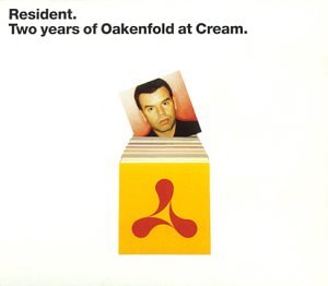 Resident: Two Years of Oakenfold at Cream